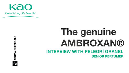 The genuine AMBROXAN®, interview with Pelegrí Granel