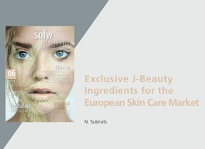 Exclusive J-Beauty Ingredients for the European Skin Care Market Exclusive J-Beauty Ingredients for the European Skin Care Market