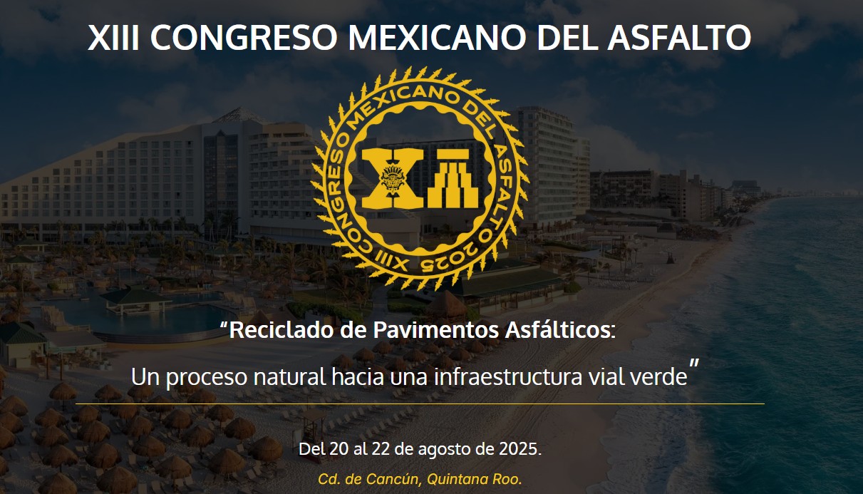 XIII Congreso Mexicano del Asfalto (AMAAC)